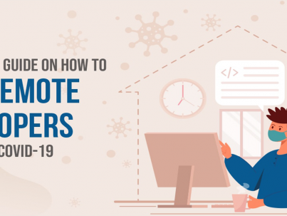 An ultimate guide on how to hire remote developers in the times of COVID-19