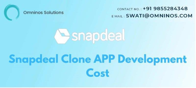 Snapdeal Clone APP Development Cost