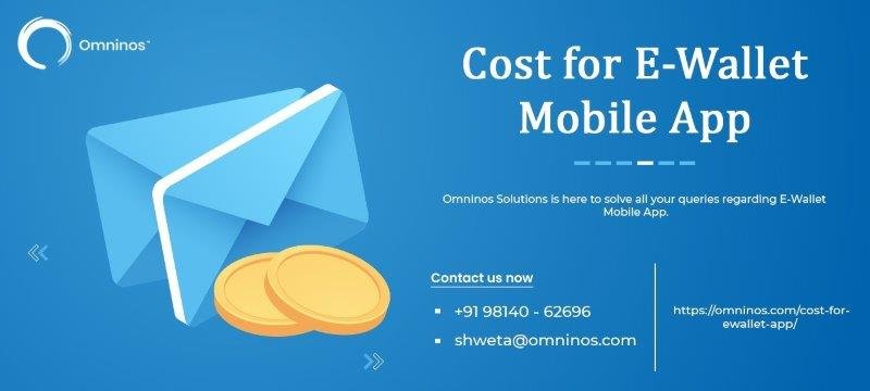 Cost for E-Wallet Mobile App