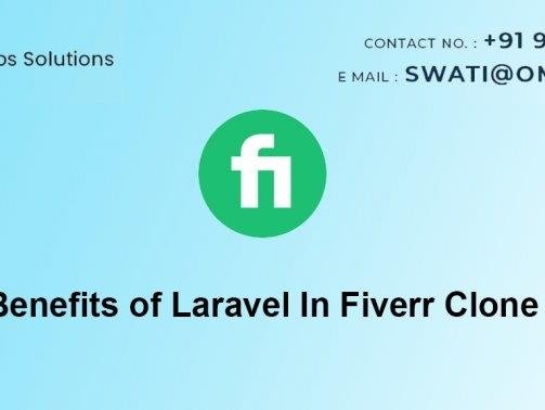 Benefits of Laravel In Fiverr Clone