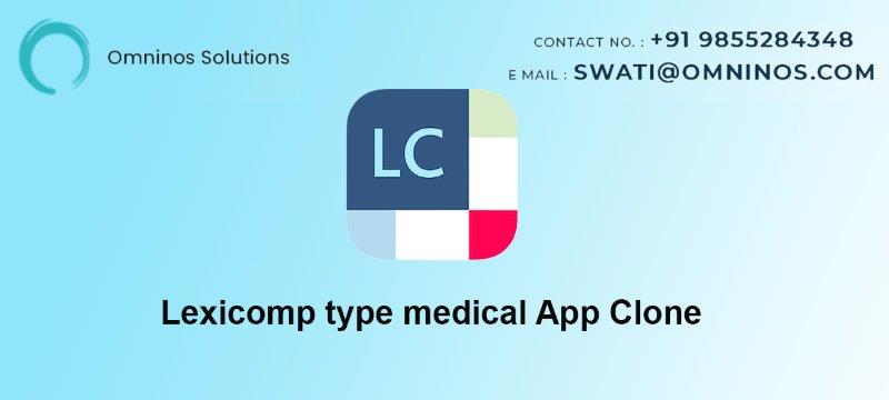 Lexicomp type medical Clone App,