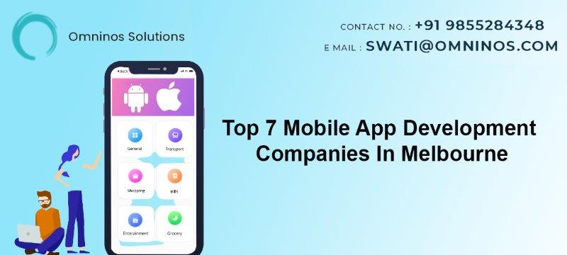 Top 7 Mobile App Development Companies In Melbourne