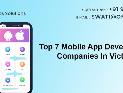 Top 7 Mobile App Development Companies In Victoria