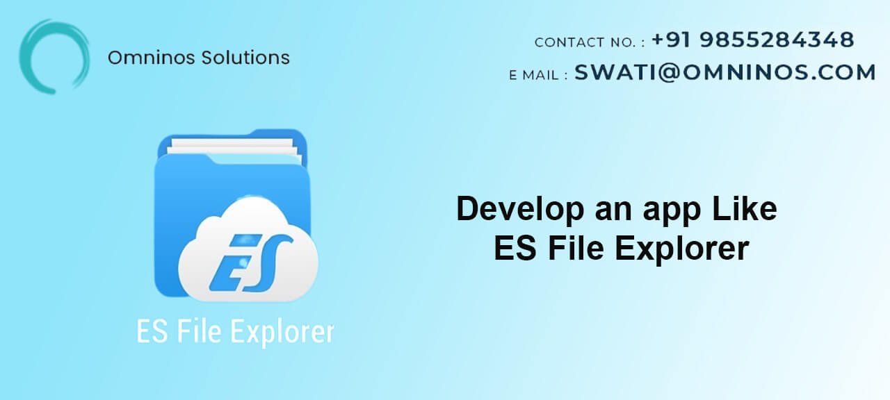 Develop An App Like ES File Explorer