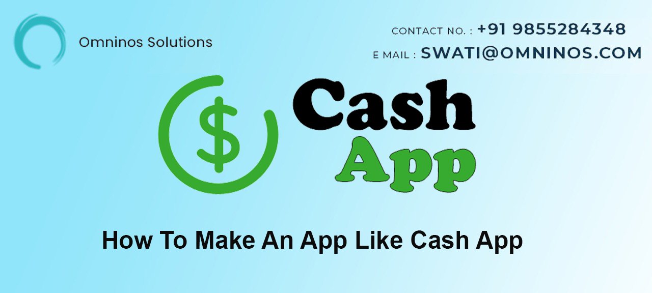 Make An App Like Cash App Development