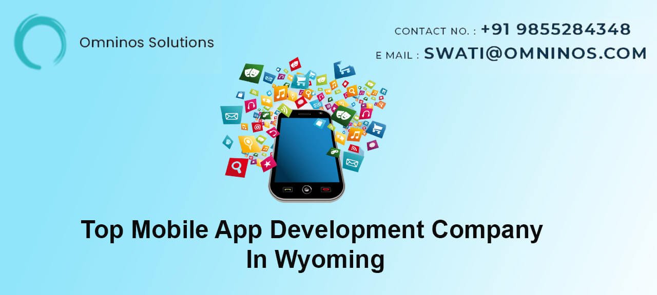 Mobile App Development Company in Wyoming