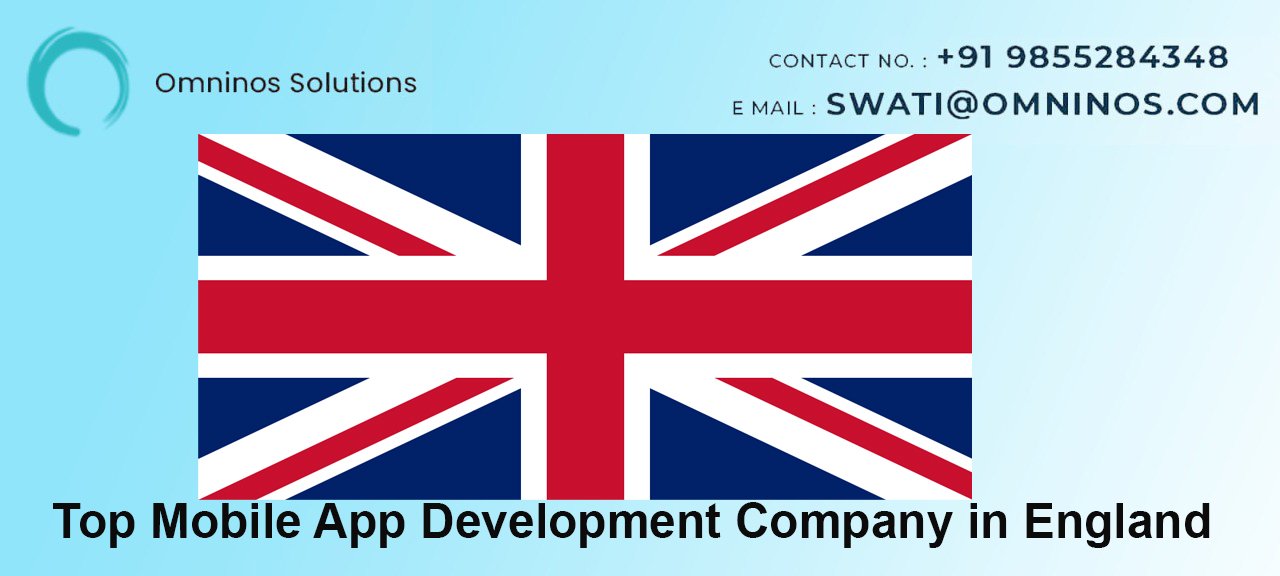 Top Mobile App Development Company in England